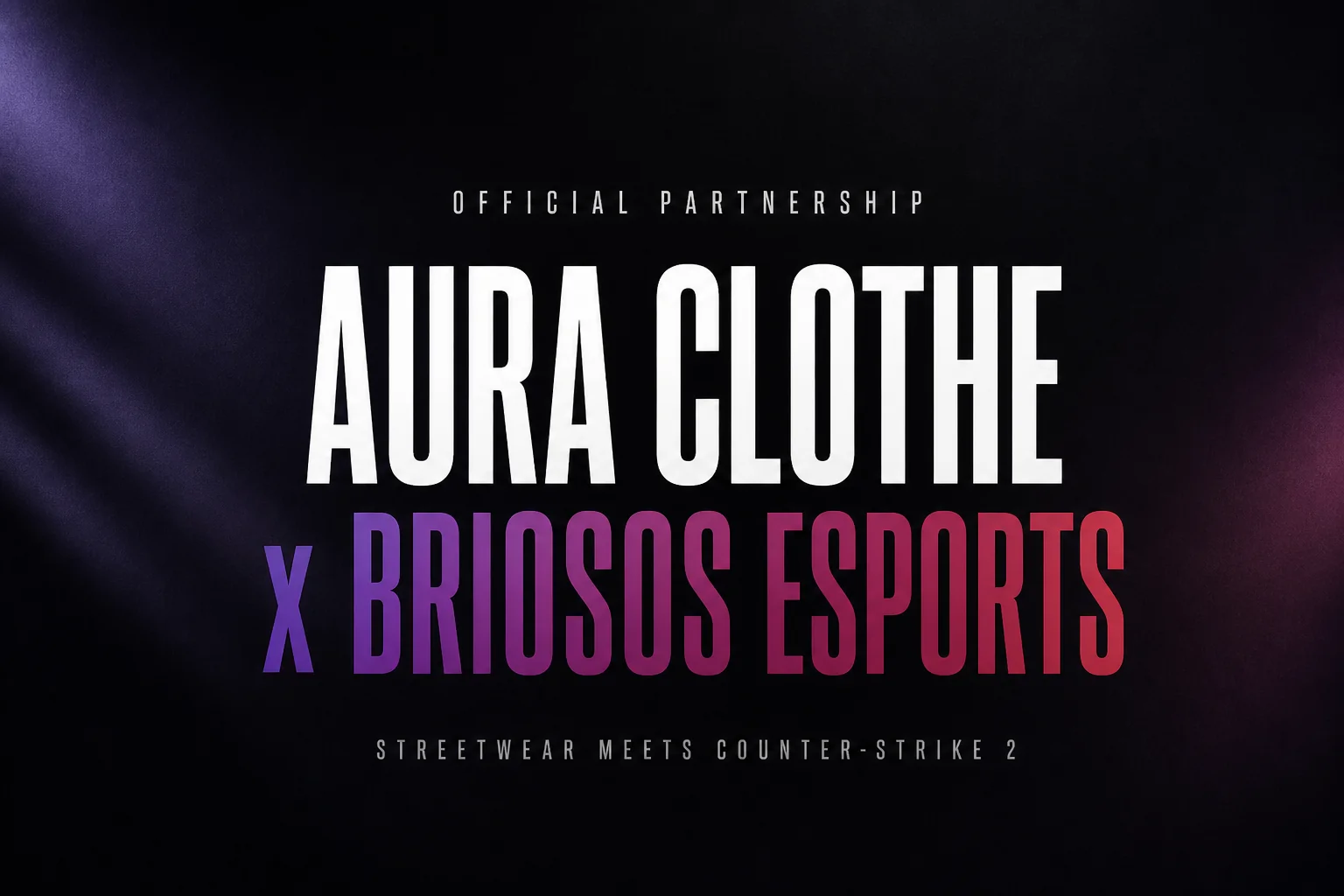 Parceria Aura Clothe x Briosos Esports
